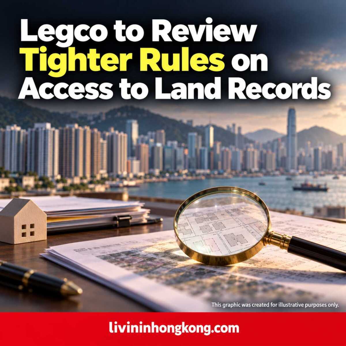 Illustrative graphic: Legco to Review Tighter Rules on Access to Land Records